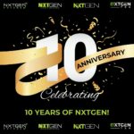 NXTGEN 10th Anniversary Post